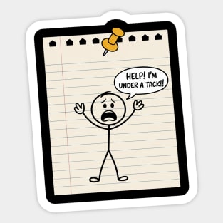Stick Man Silly Stuff   for Men - Stick Figure Under A Tack Sticker